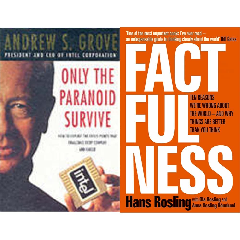 ONLY THE PARANOID SURVIVE & Factfulness