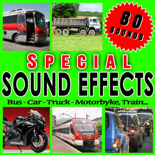 Bus, Car, Truck, Motorbyke, Train... Special Sound Effects. by Sfx ...
