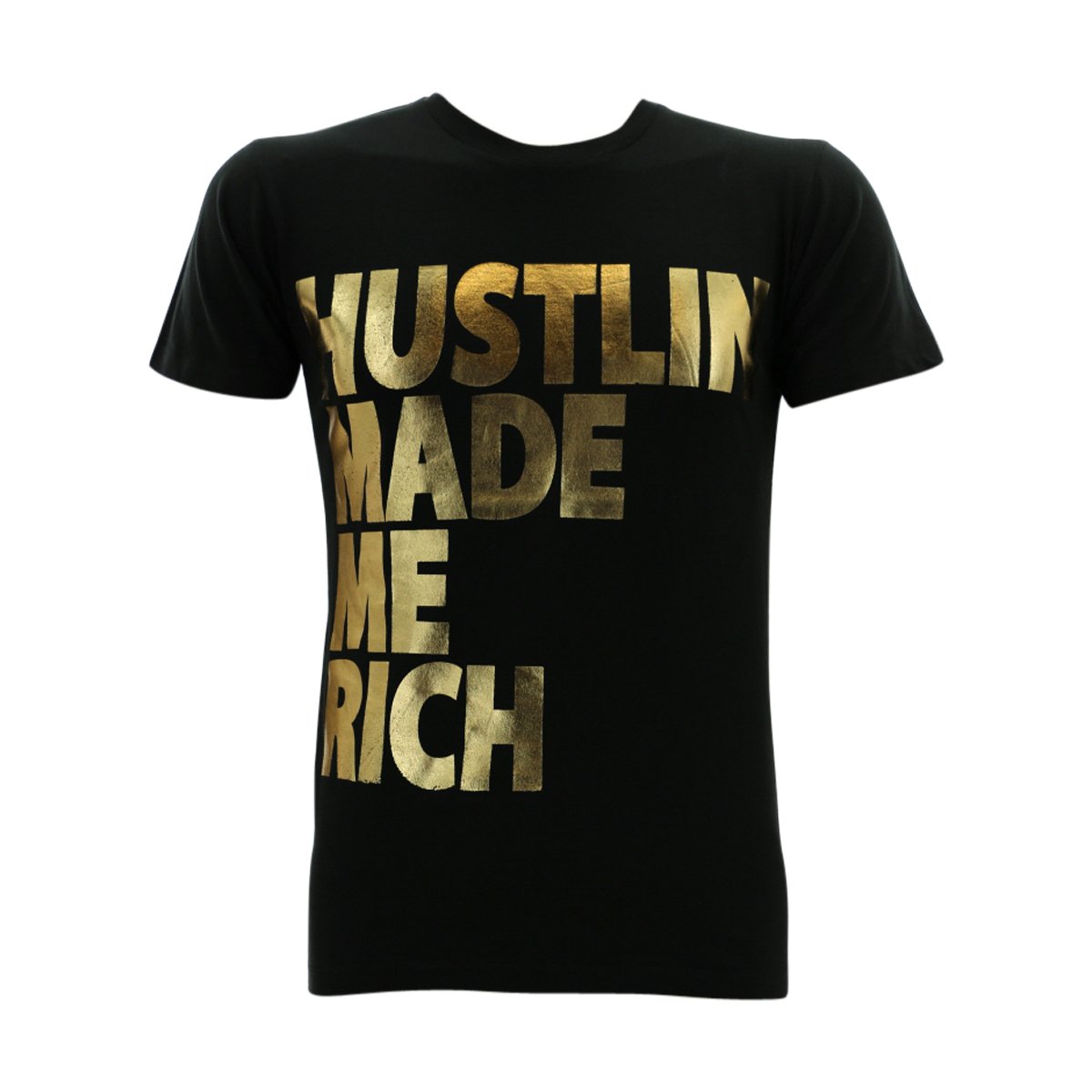 Men's Gold Foil Hustlin Made Me Rich T-Shirt - Black