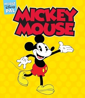 My First Disney Pal Mickey Mouse! A Board Book