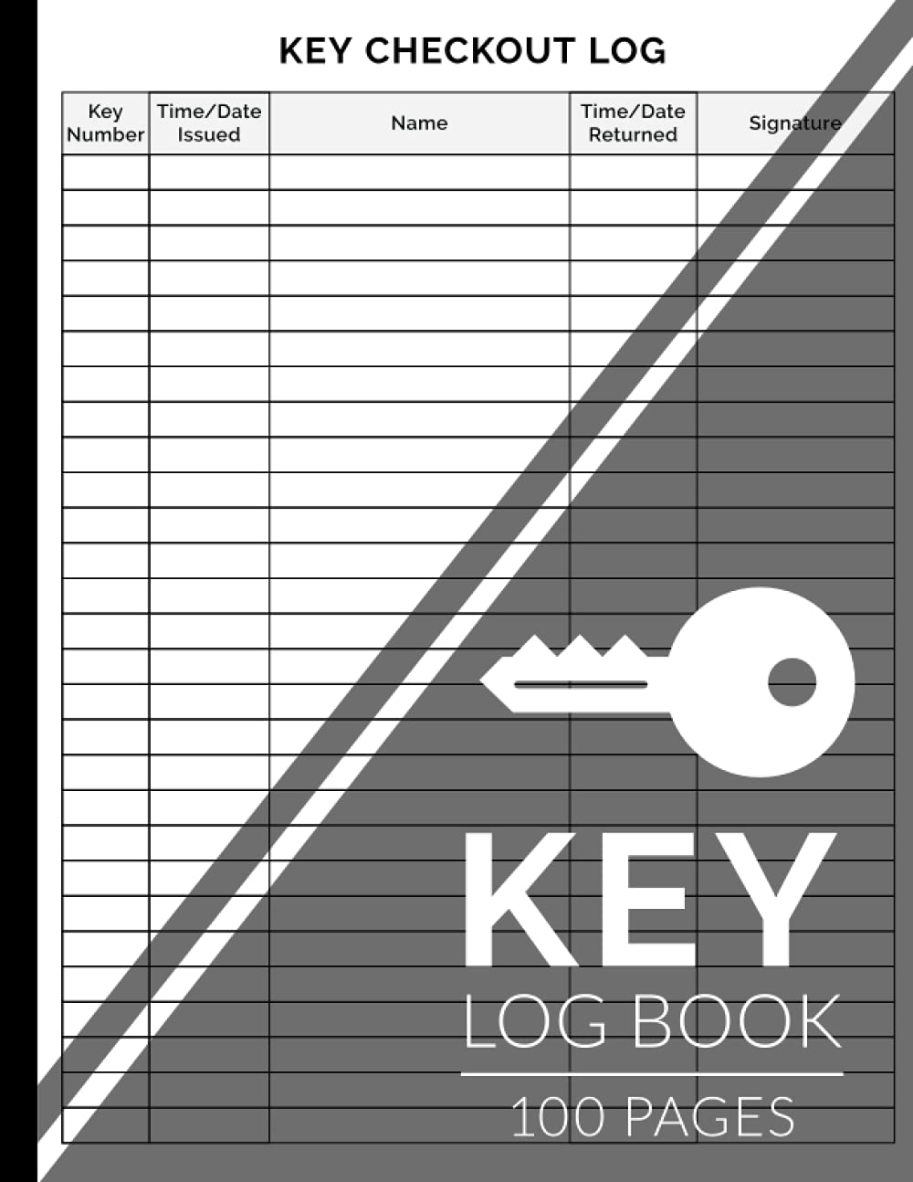 Key Log Book: Log In & Log Out Key Register Logbook, Key Checkout System (Suitable for Personal Use, Business, School, Store)