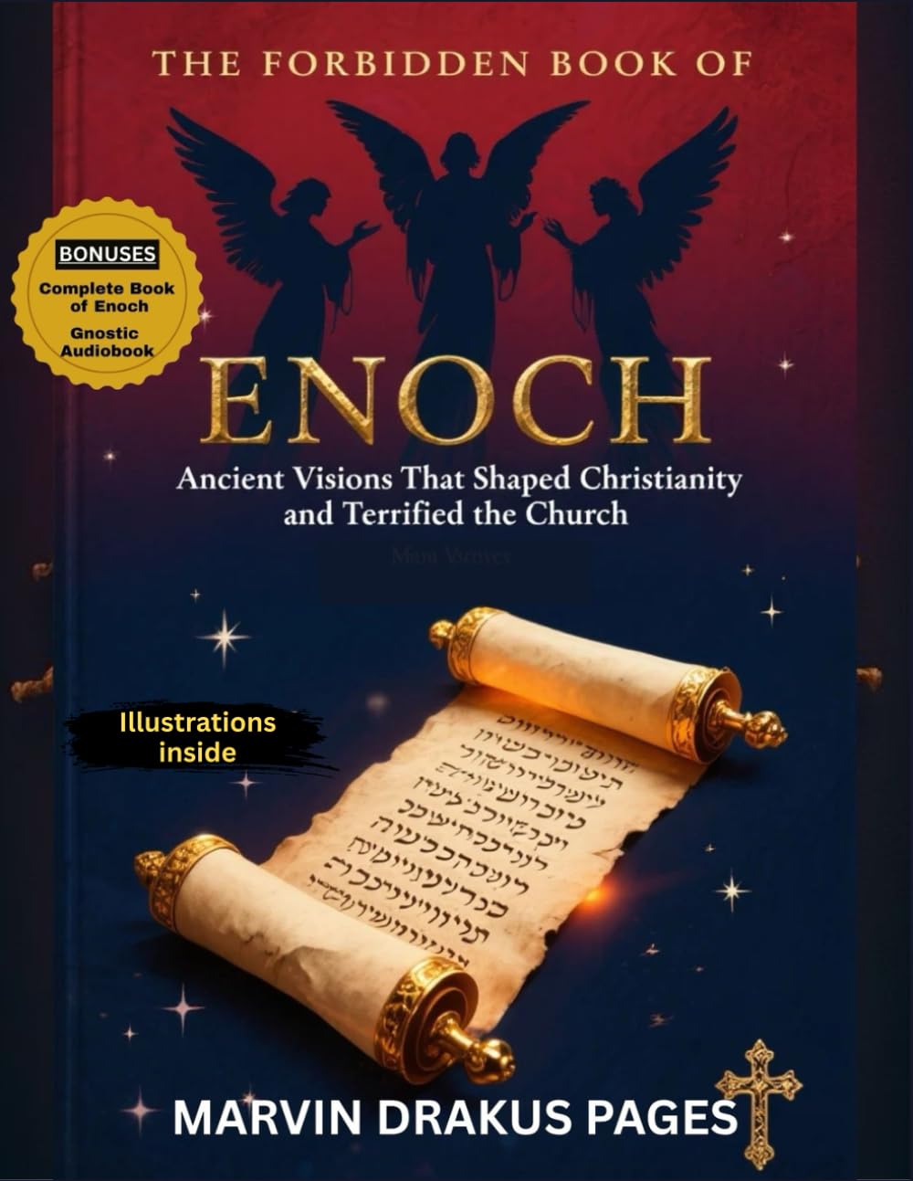 THE FORBIDDEN BOOK OF ENOCH: Ancient Visions That Shaped Christianity and Terrified the Church