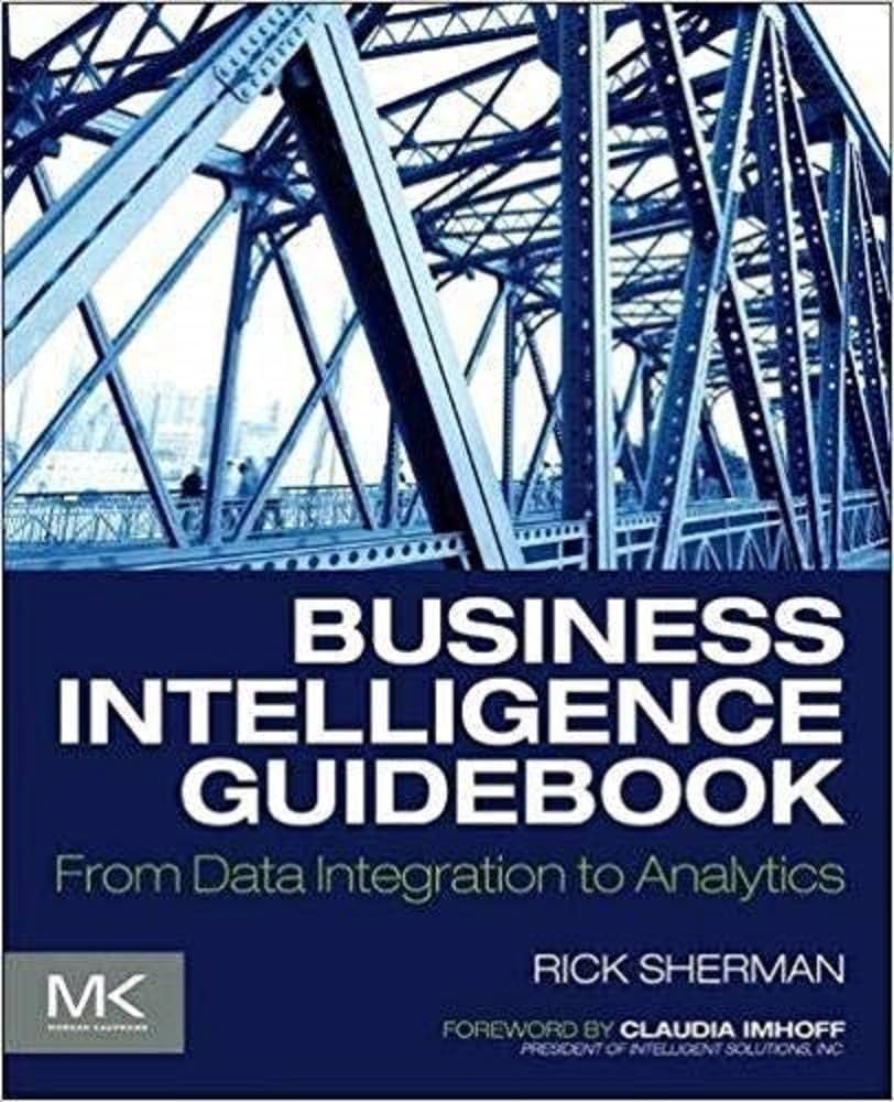 Amazon.com: Business Intelligence Guidebook: From Data