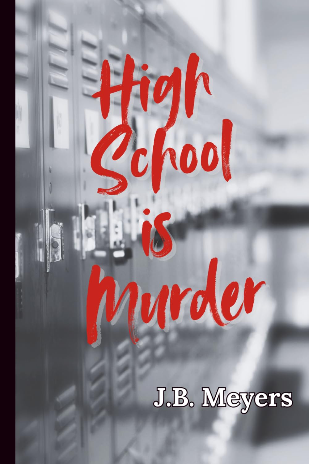 High School is Murder