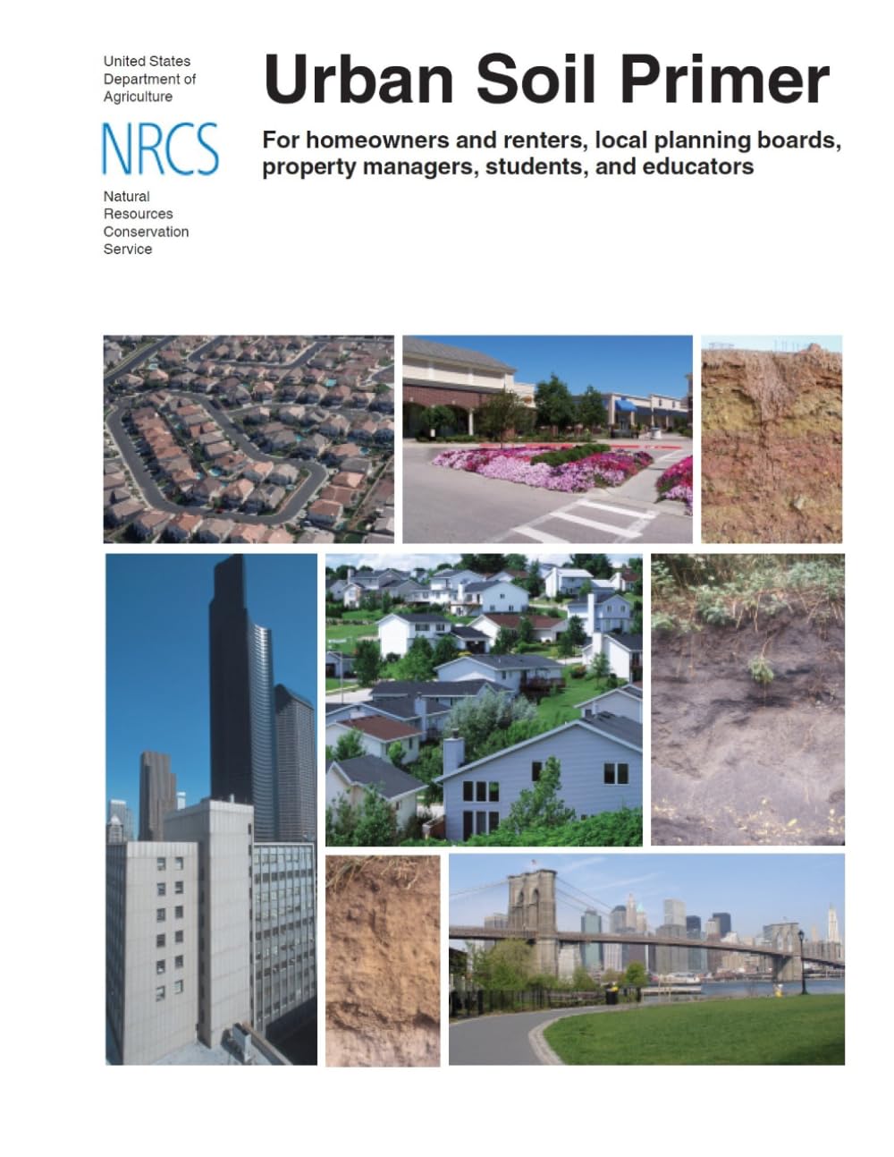 Urban Soil Primer: For homeowners and renters, local planning boards, property managers, students, and educators