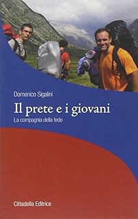 Il prete e i giovani. La compagnia della fede