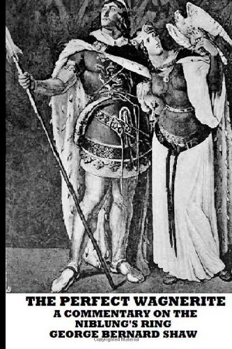 The Perfect Wagnerite-A Commentary on the Niblu... 1482379805 Book Cover