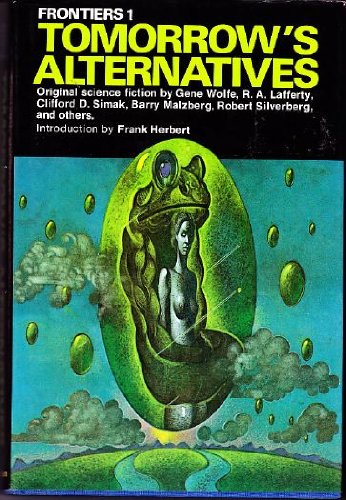 Frontiers 1: Tomorrow's Alternatives