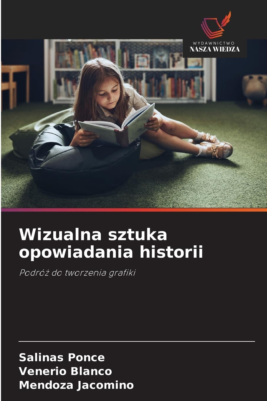 Wizualna sztuka opowiadania historii: Podró¿ do tworzenia grafiki