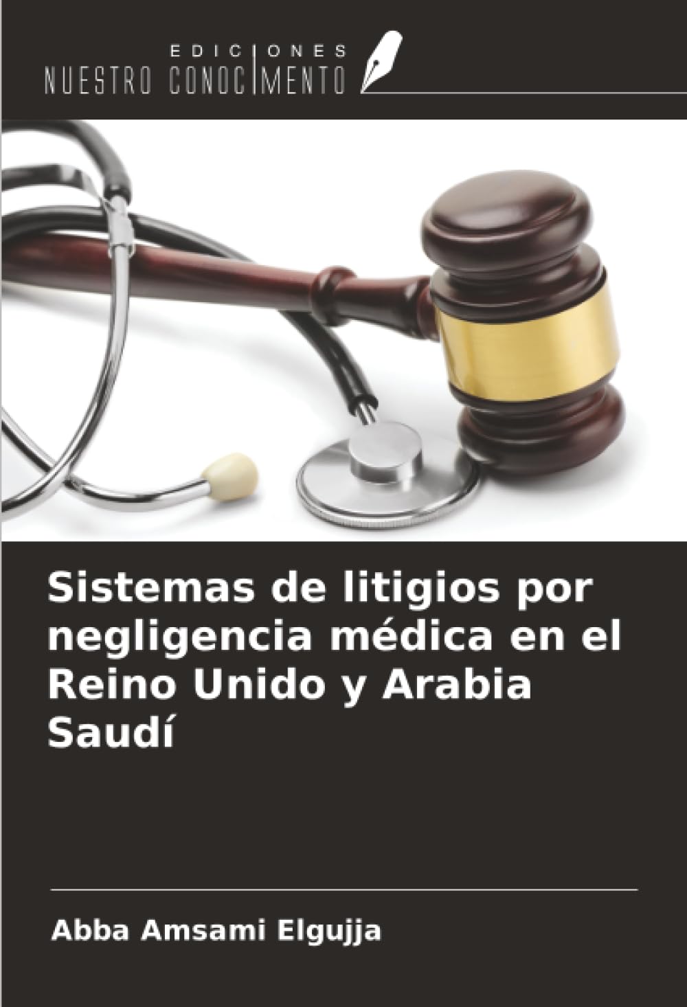 Sistemas de litigios por negligencia médica en el Reino Unido y Arabia Saudí