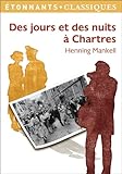 Des jours et des nuits à Chartres