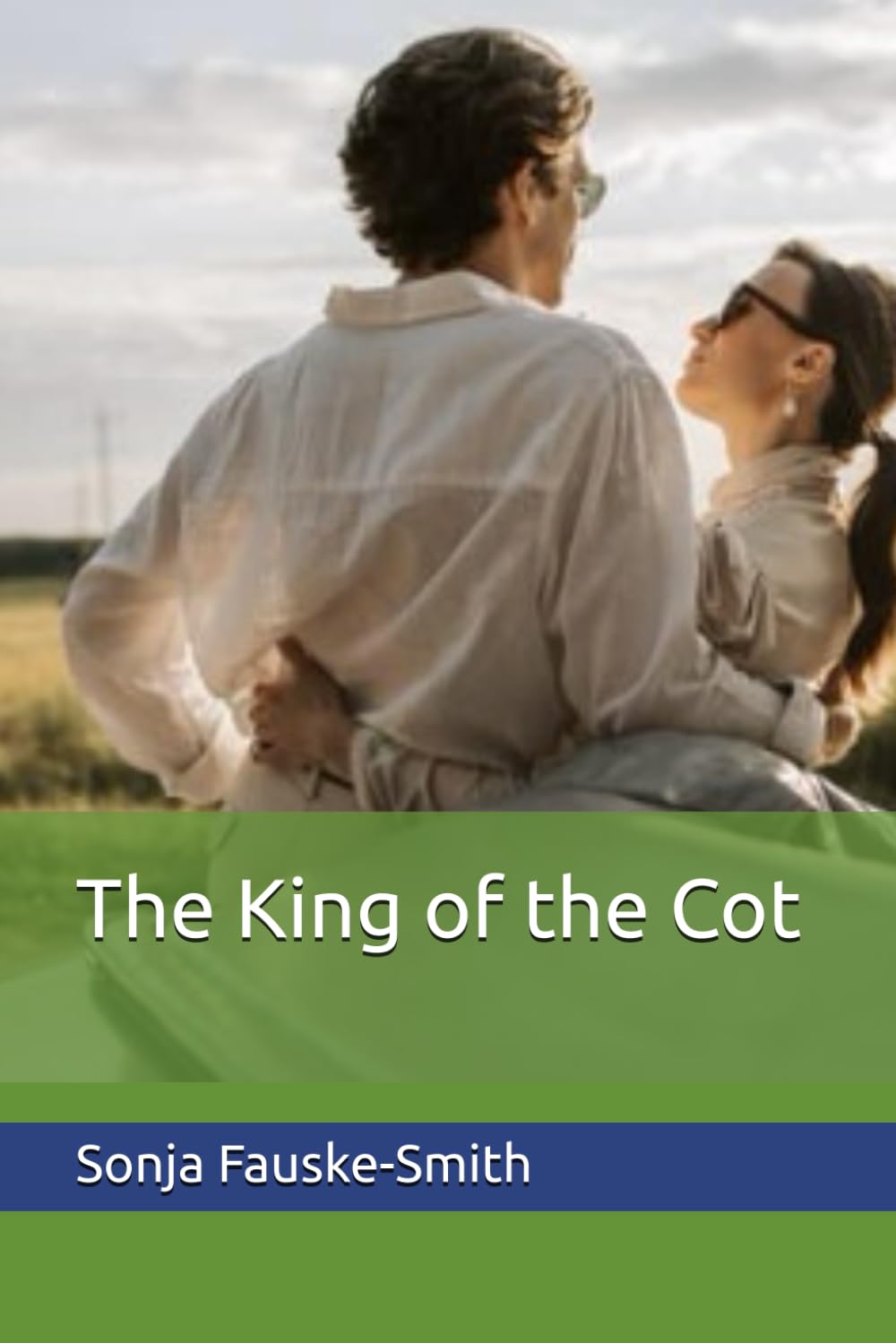The King of the Cot (Married to a Narcissist series)