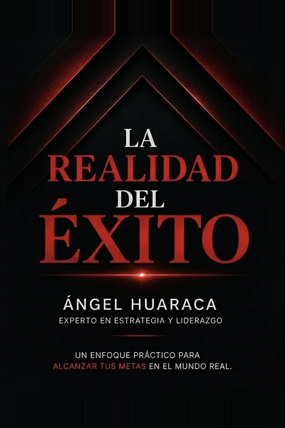 La realidad del éxito