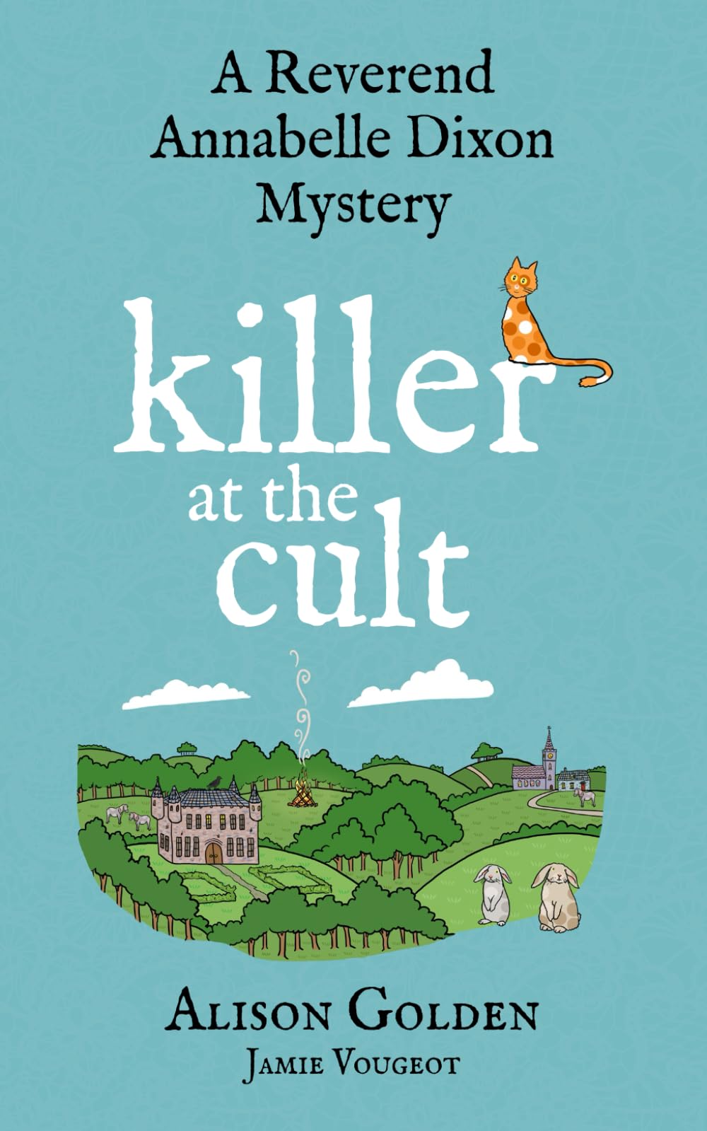 Killer at the Cult: A Reverend Annabelle Cozy Mystery: 6