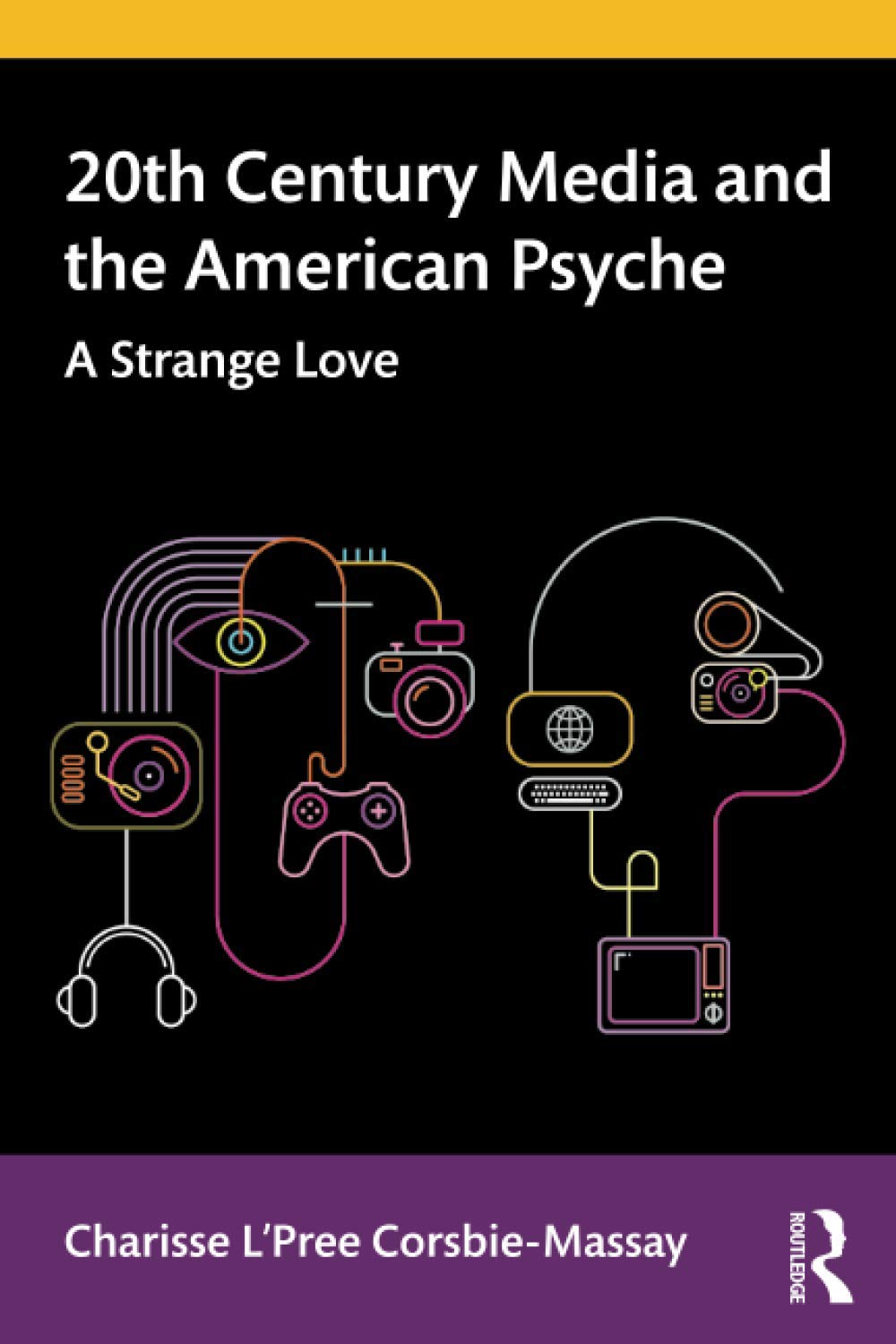20th Century Media and the American Psyche: A Strange Love