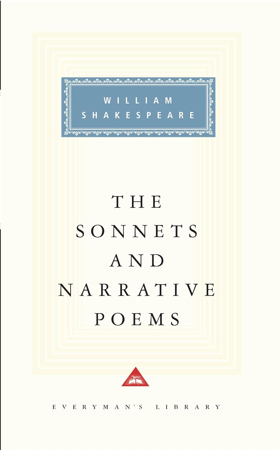 The Sonnets and Narrative Poems (Everyman's Library)
