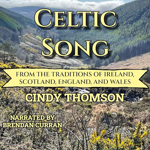 Celtic Song by Cindy Thomson episode artwork
