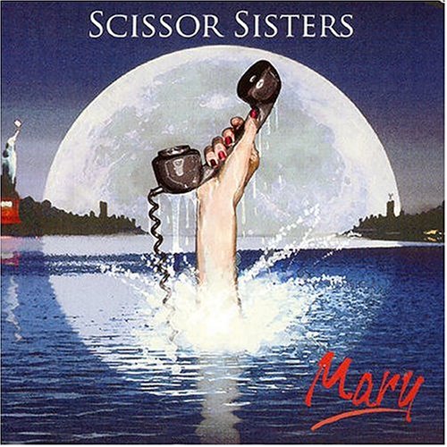 Scissor Sisters Mary Music