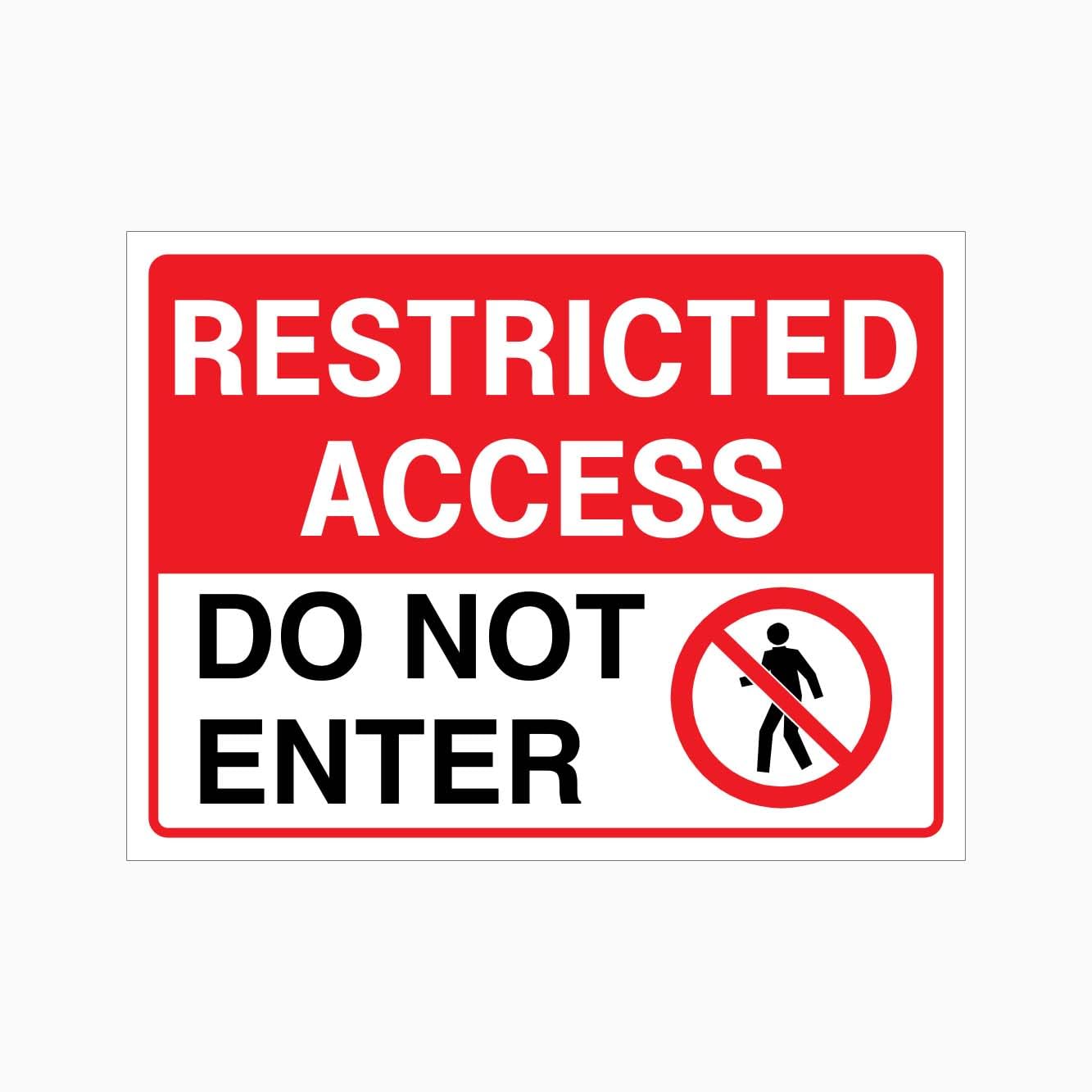 RESTRICTED ACCESS DO NOT ENTER Sign, 12x8 Metal Tin Sign, Restricted access, no entry.