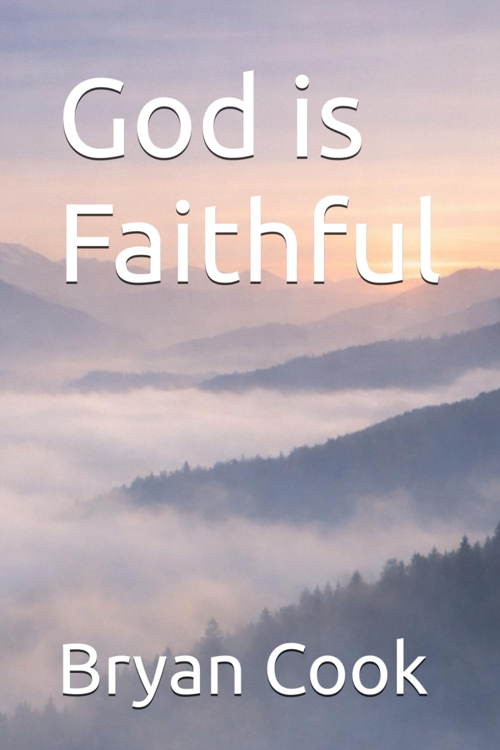 God is Faithful