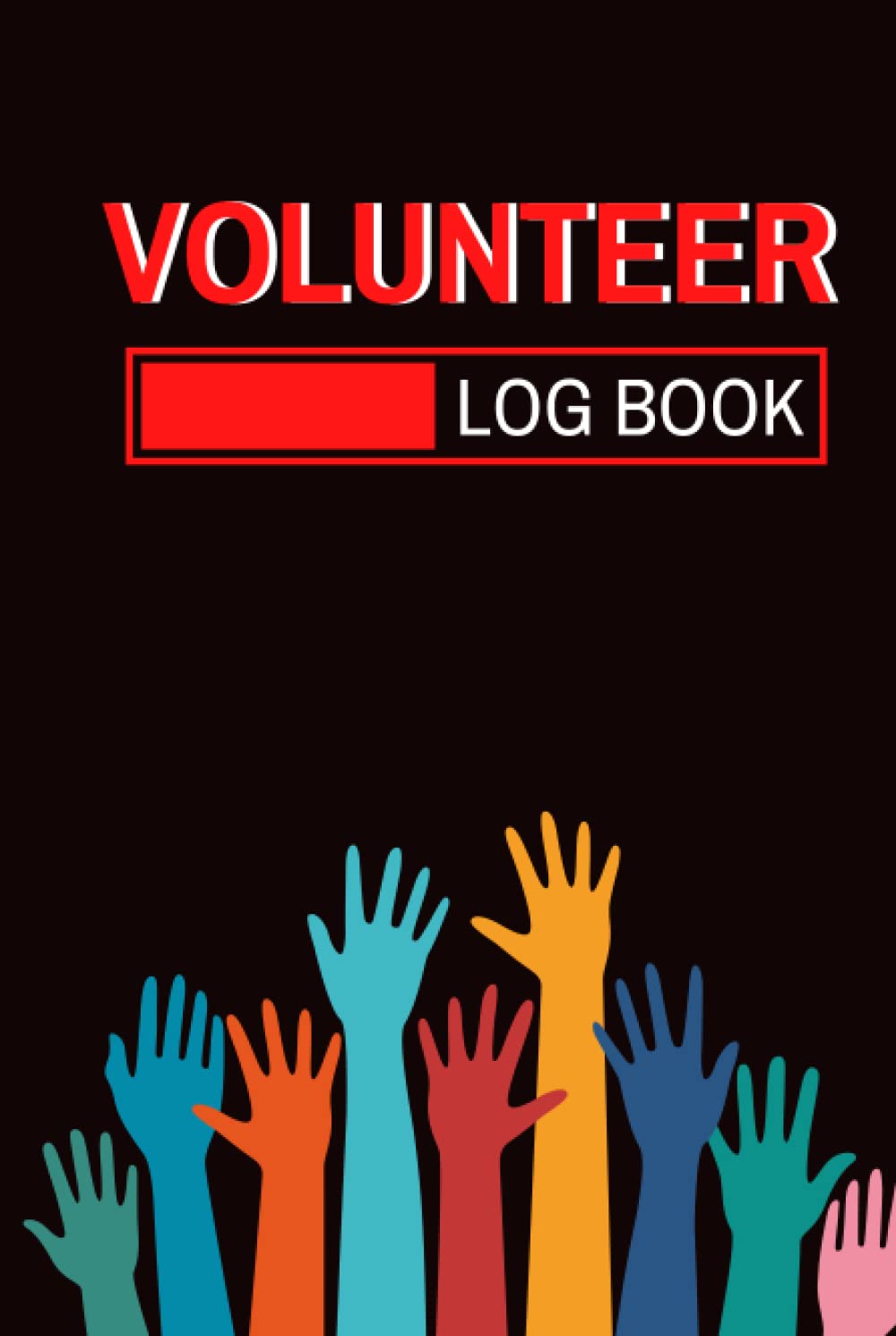 Volunteer Log Book: Cute Community Service Logbook to Keep Track of and Record Volunteering Hours