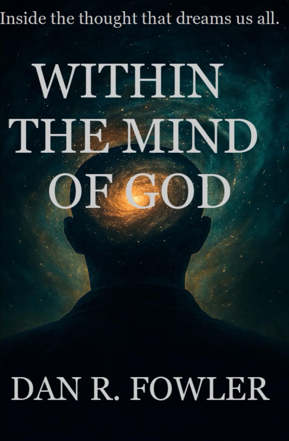 Within the Mind of God
