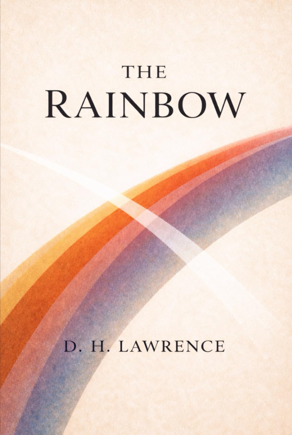 The Rainbow: The 1915 Literary Fiction Classic