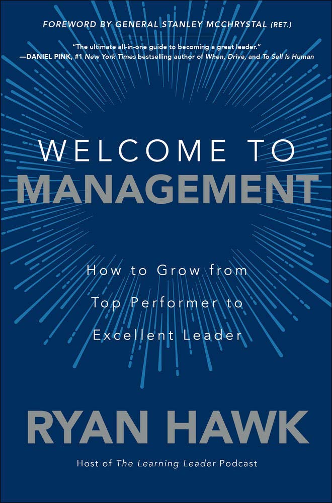McGraw-Hill Education Welcome to Management: How to Grow From Top Performer to Excellent Leader