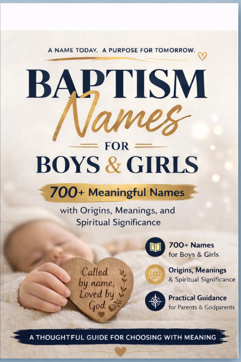 Baptism Names for Boys and Girls: A Meaningful Guide to 700+ Christian Names, Meanings, and Spiritual Significance