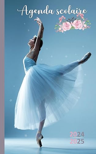 Agenda Scolaire: Planificateur daté - Une page par jour - Danse classique pour les filles du collège, lycée et université