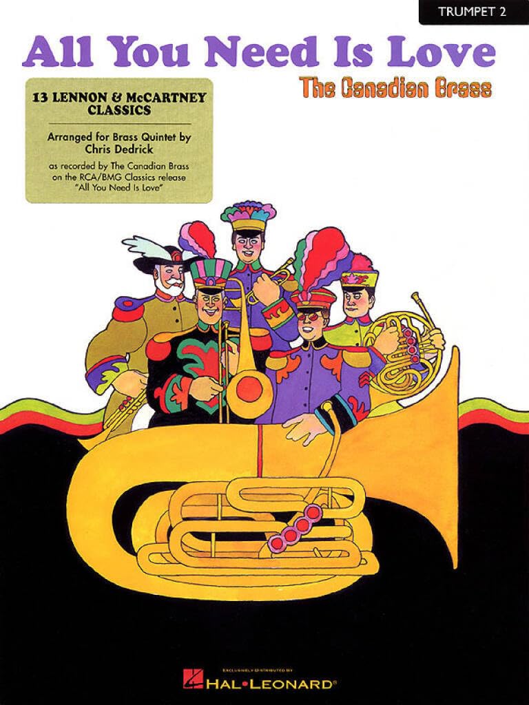 All You Need Is Love trompette Canadian Brass transmettez l'émotion pure