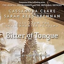 Bitter Of Tongue By Cassandra Clare Sarah Rees Brennan Audiobook Audible Com