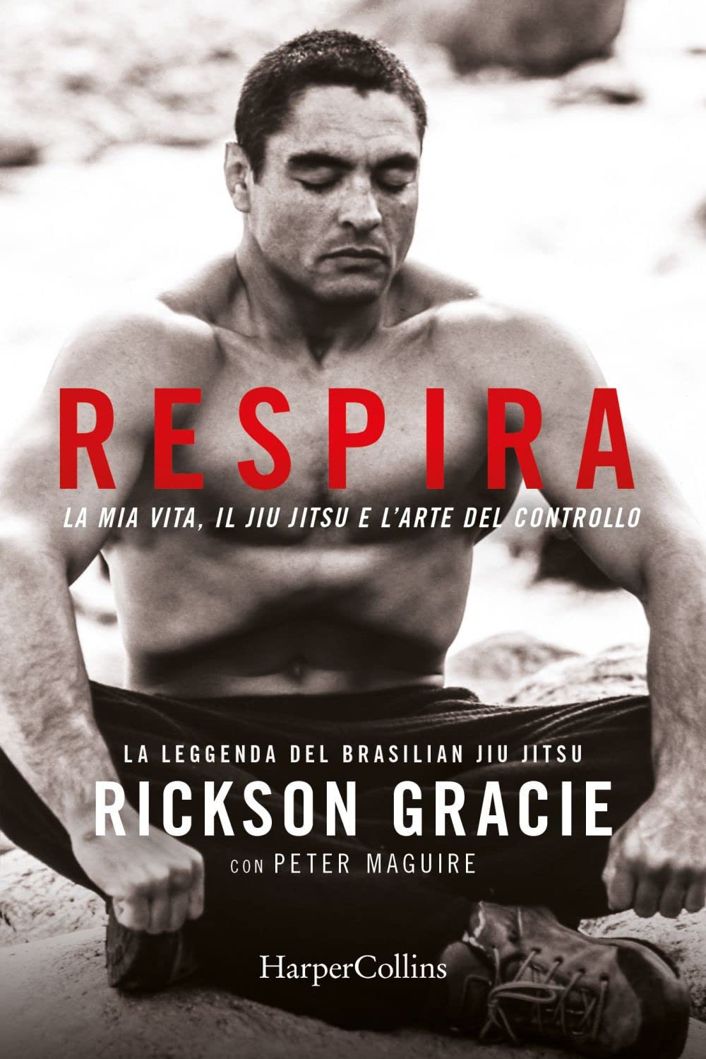 Respira. La Mia Vita, Il Jiu-Jitsu E L’Arte Del Controllo - 4
