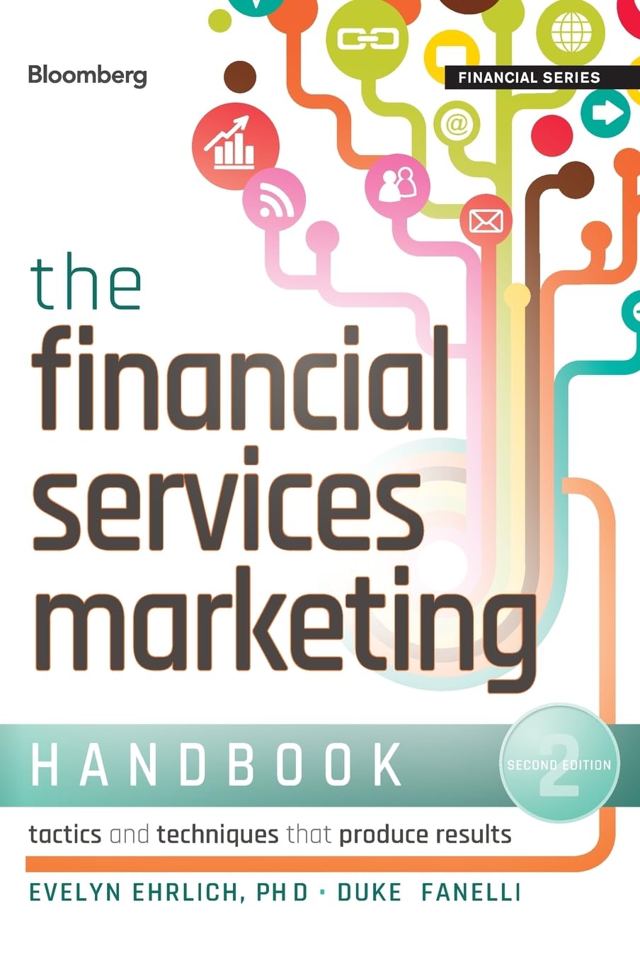 The Financial Services Marketing Handbook – Tactics and Techniques That Produce…