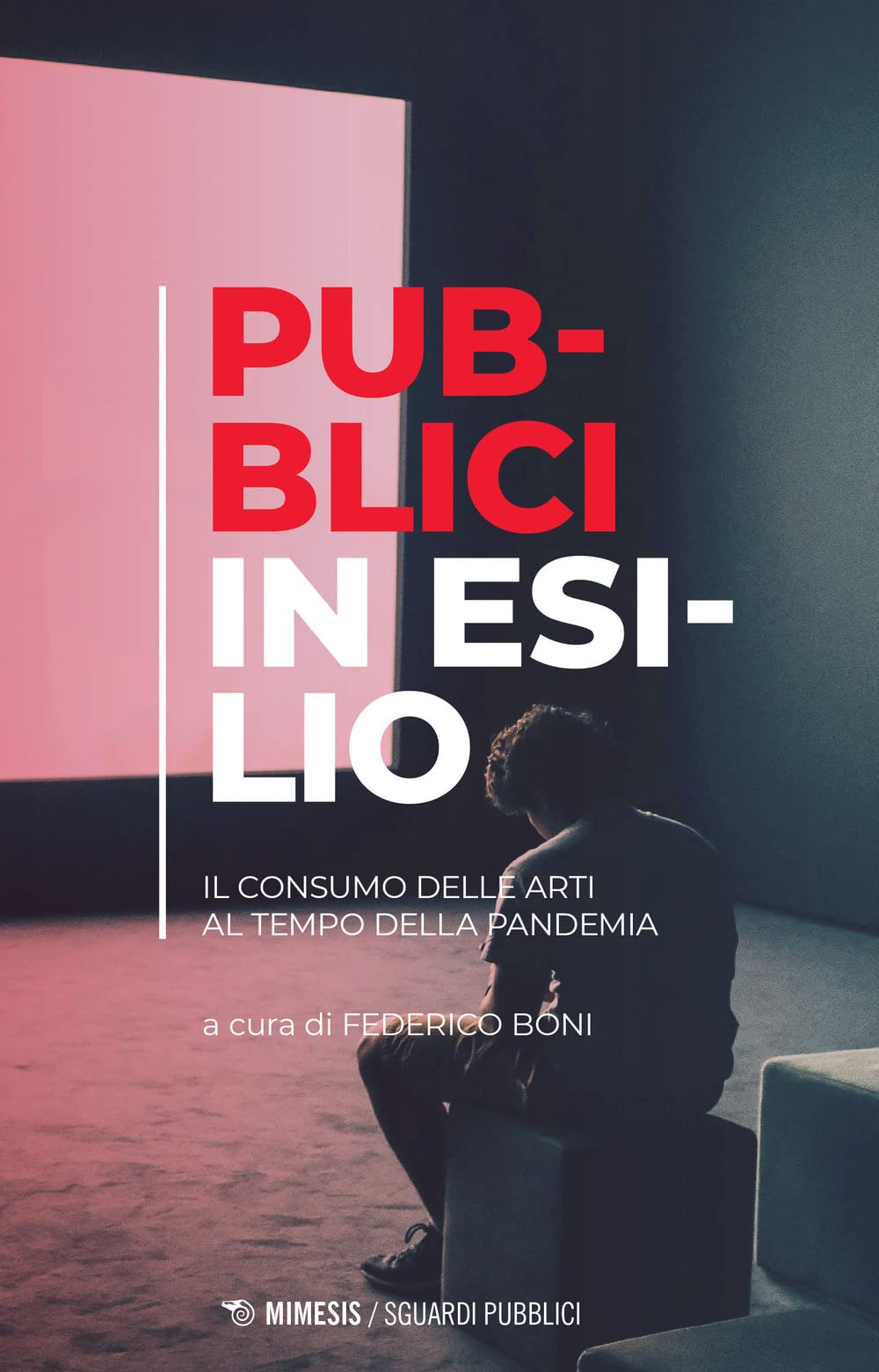 Pubblici In Esilio. Il Consumo Delle Arti Al Tempo Della Pandemia - 4