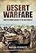 Desert Warfare: From its Roman Orgins to the Gulf Conflict