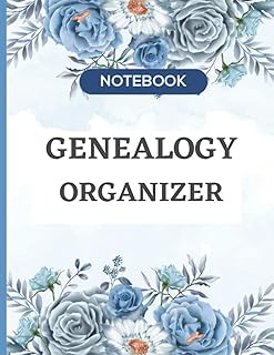 Genealogy Organizer Notebook - A Genealogy Workbook Kit For Genealogy Family History With Genealogy Charts And Forms, Family Tree Genealogy Books. ... For Adults And Teens For Family Research.