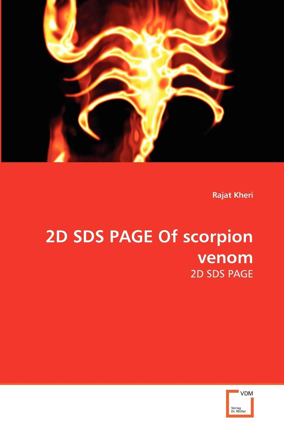 2D SDS PAGE Of scorpion venom: 2D SDS PAGE