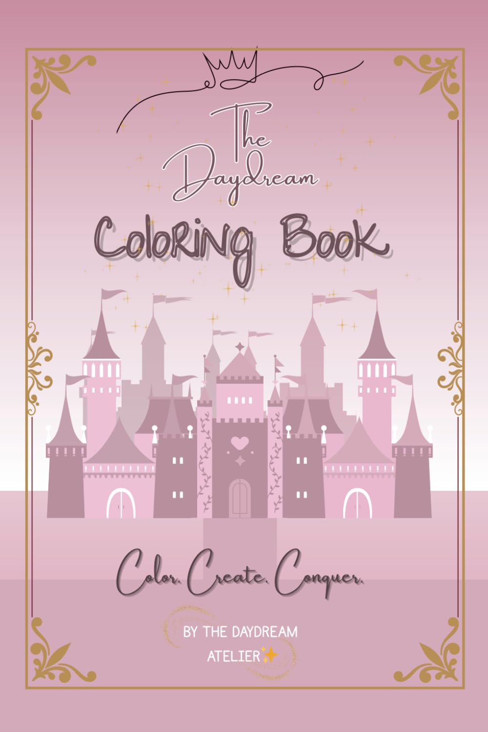 The Daydream Coloring Book: A relaxing coloring book for creativity and cozy moments.