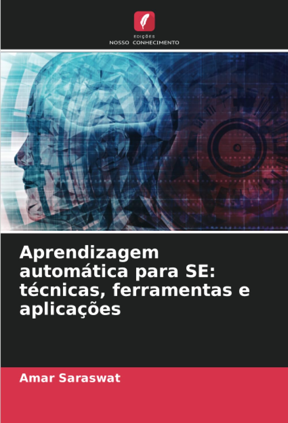Aprendizagem automática para SE: técnicas, ferramentas e aplicações
