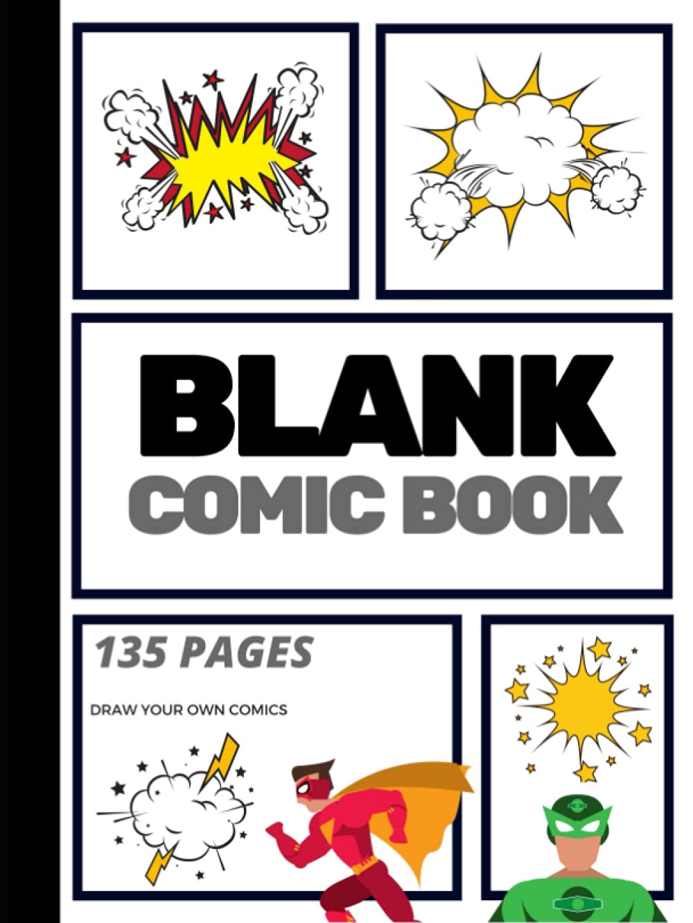 Blank Comic Book: Create Your Own Comic Strip, Blank Comic Panels, 135 Pages, Gray (Large, 8.25 x 11 in.) (Action Comics)