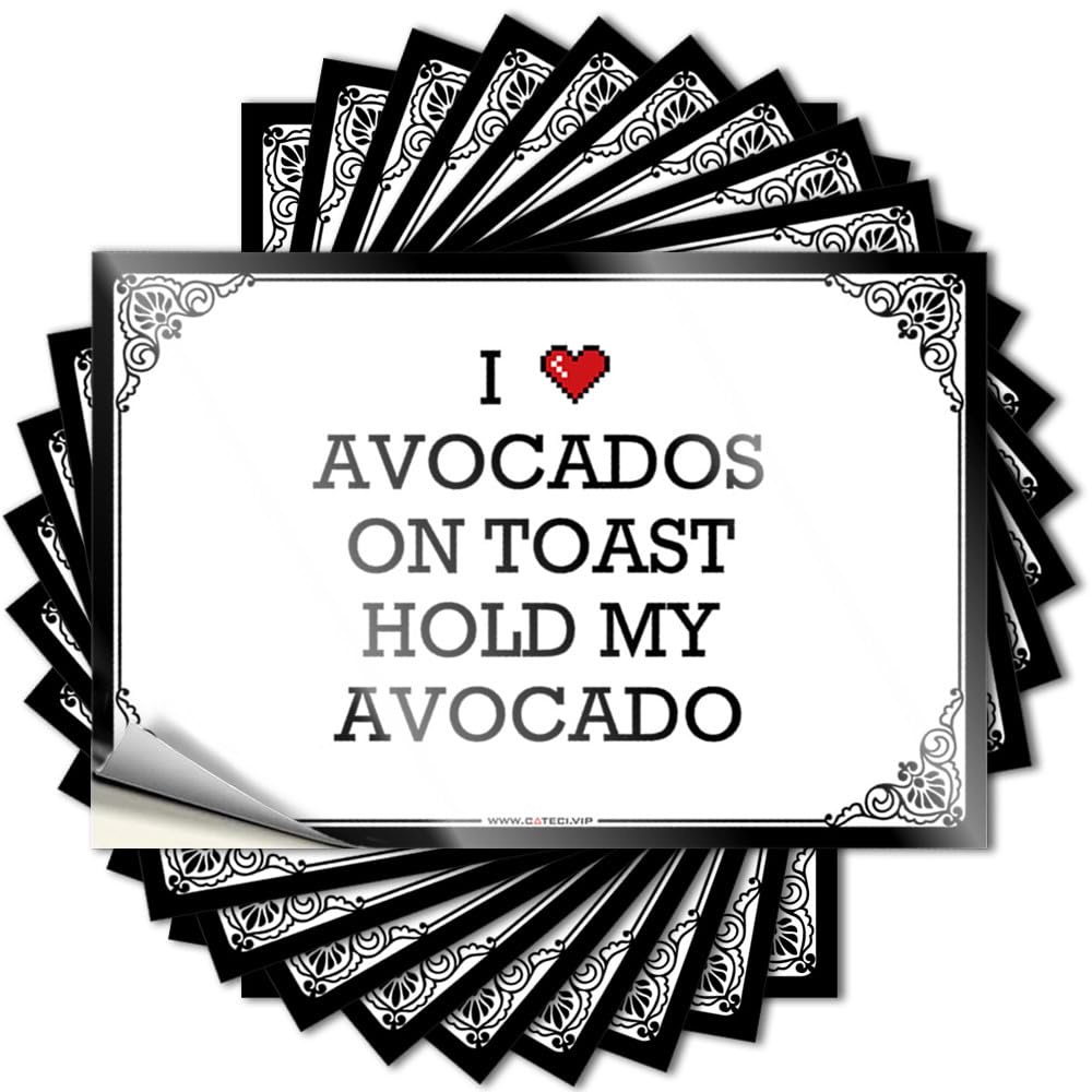 I Love Avocados On Toast Hold My Avocado Funny Sticker Man CABE Decor | Cozy Water Removable Decal Pack(12X18CM)