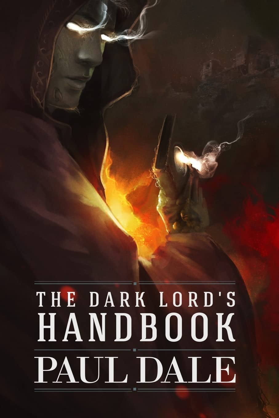 The Dark Lord's Handbook: Volume 1