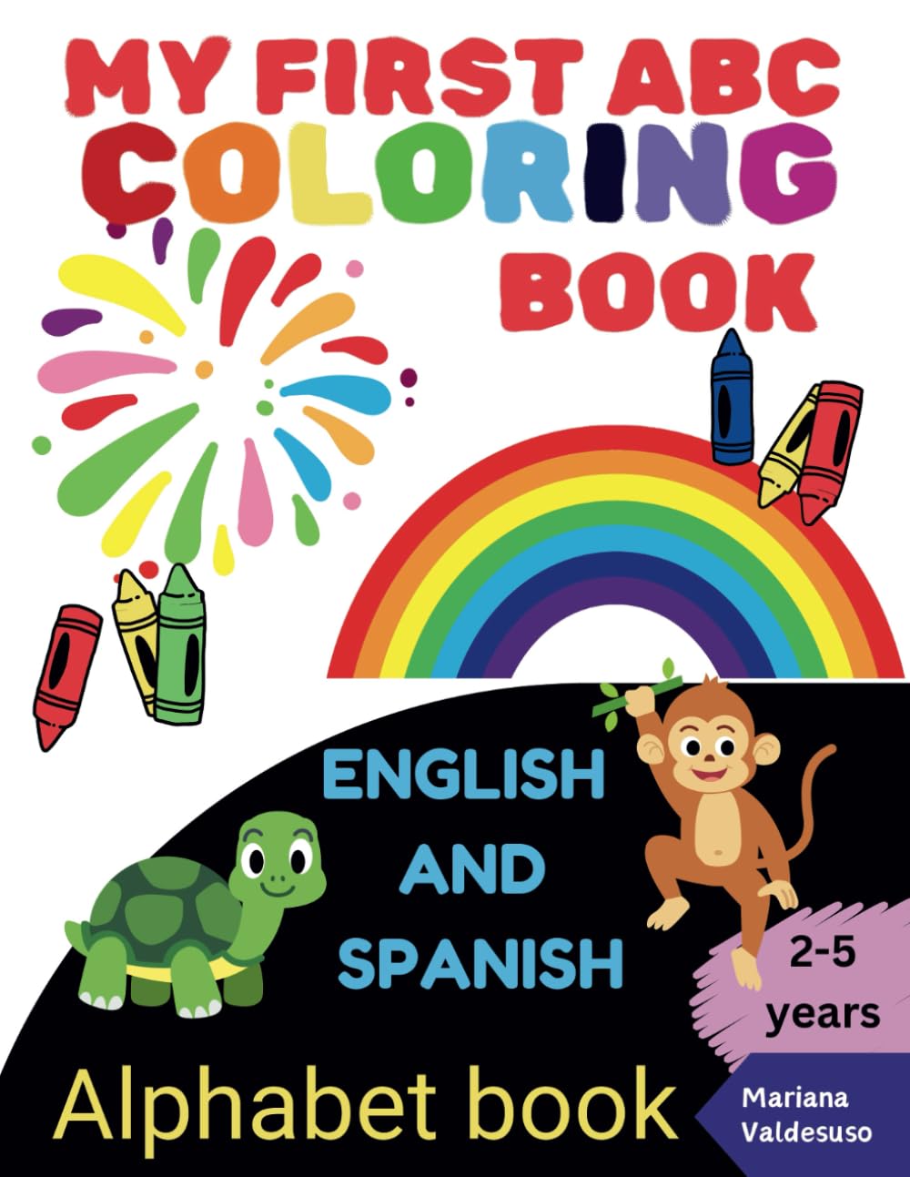 MY FIRST ABC COLORING BOOK: ENGLISH AND SPANISH ALPHABET BOOK