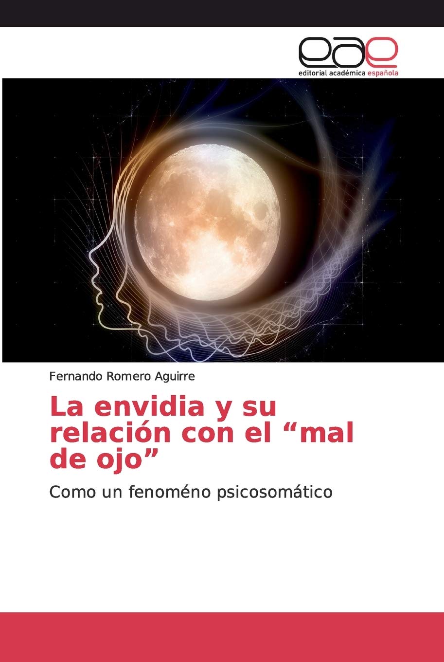 La envidia y su relación con el mal de ojo