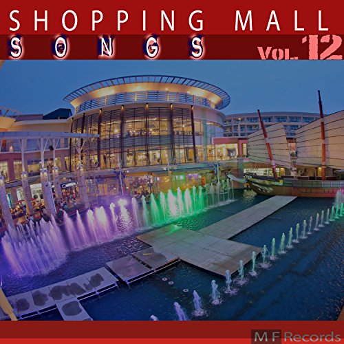 Play Shopping Mall Songs, Vol. 12 by VARIOUS ARTISTS on Amazon Music