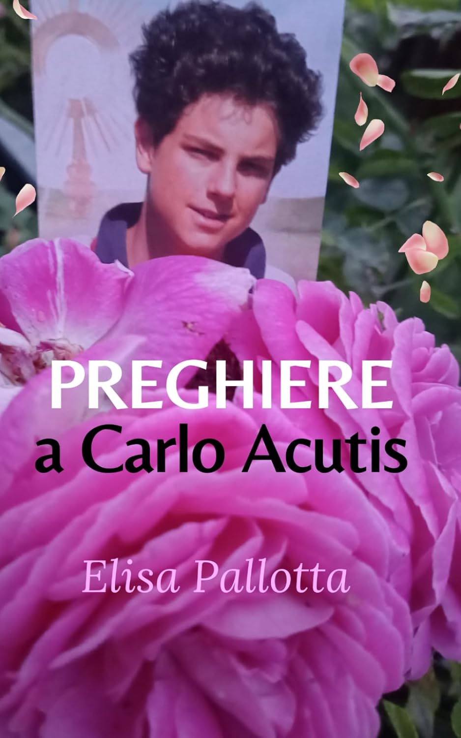 Preghiere a Carlo Acutis