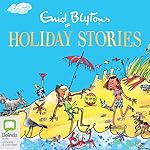 Cover of Enid Blyton's Holiday Stories