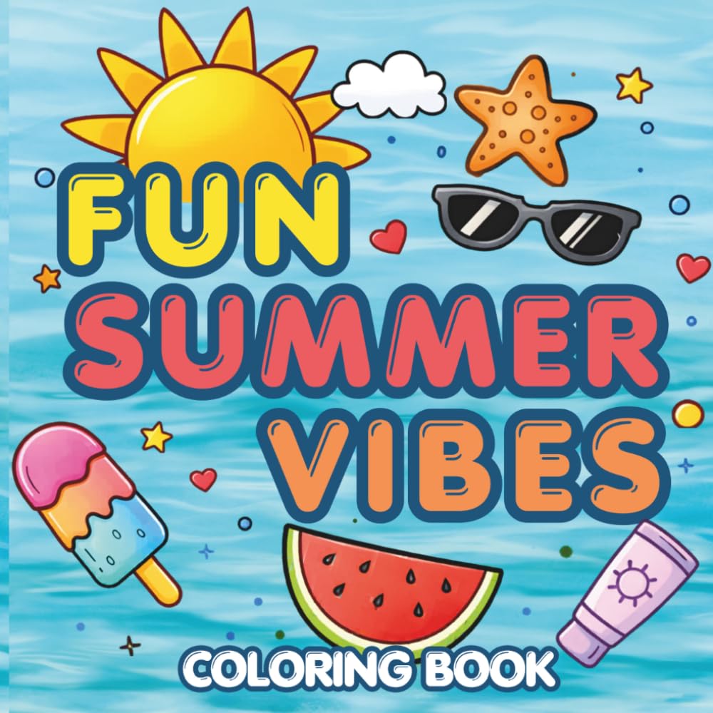 Fun Summer Vibes Coloring Book: A Bold and Easy Coloring with Cozy Aesthetic Beach and Tropical Designs