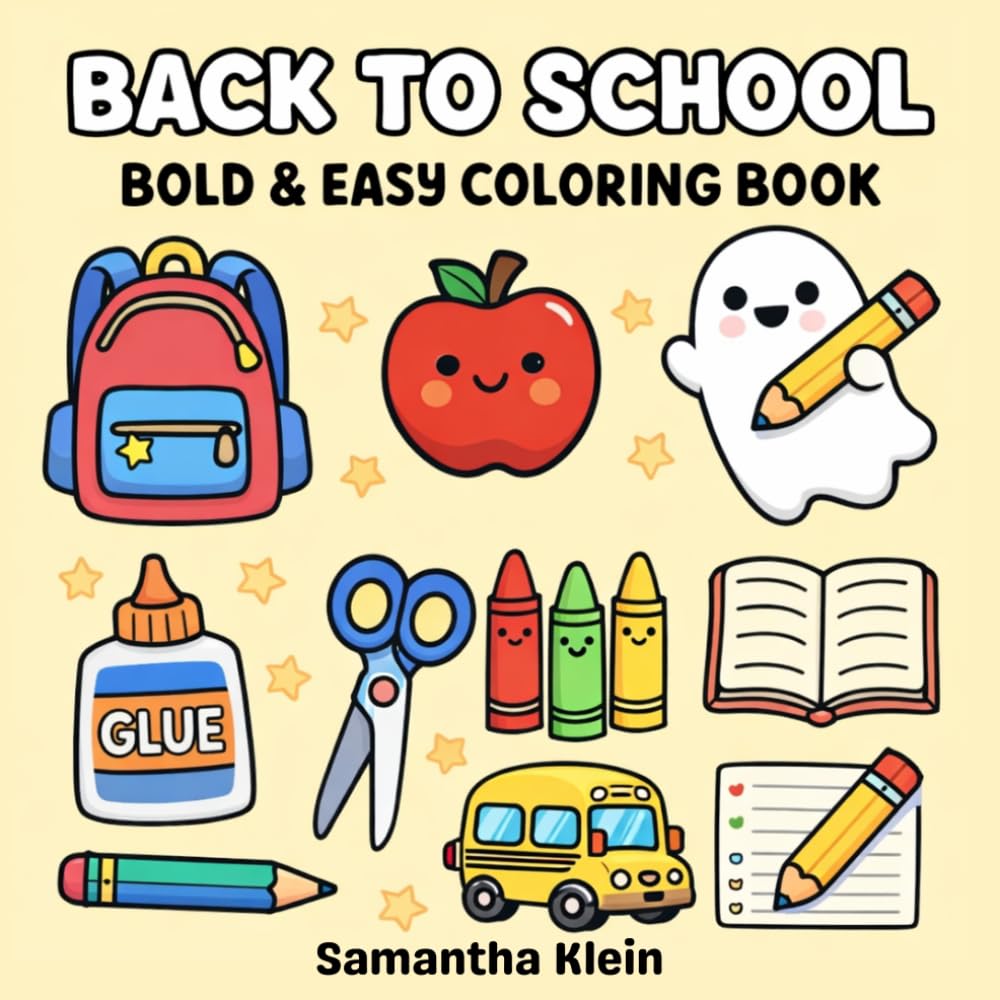 Back to School Bold & Easy Coloring Book for Kids and Adults (Cozy School Series)